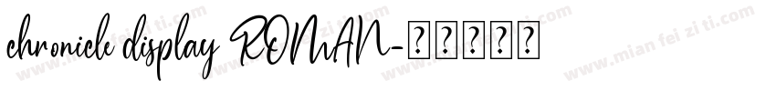 chronicle display ROMAN字体转换